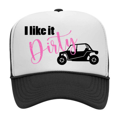 I Like It Dirty Trucker Hat