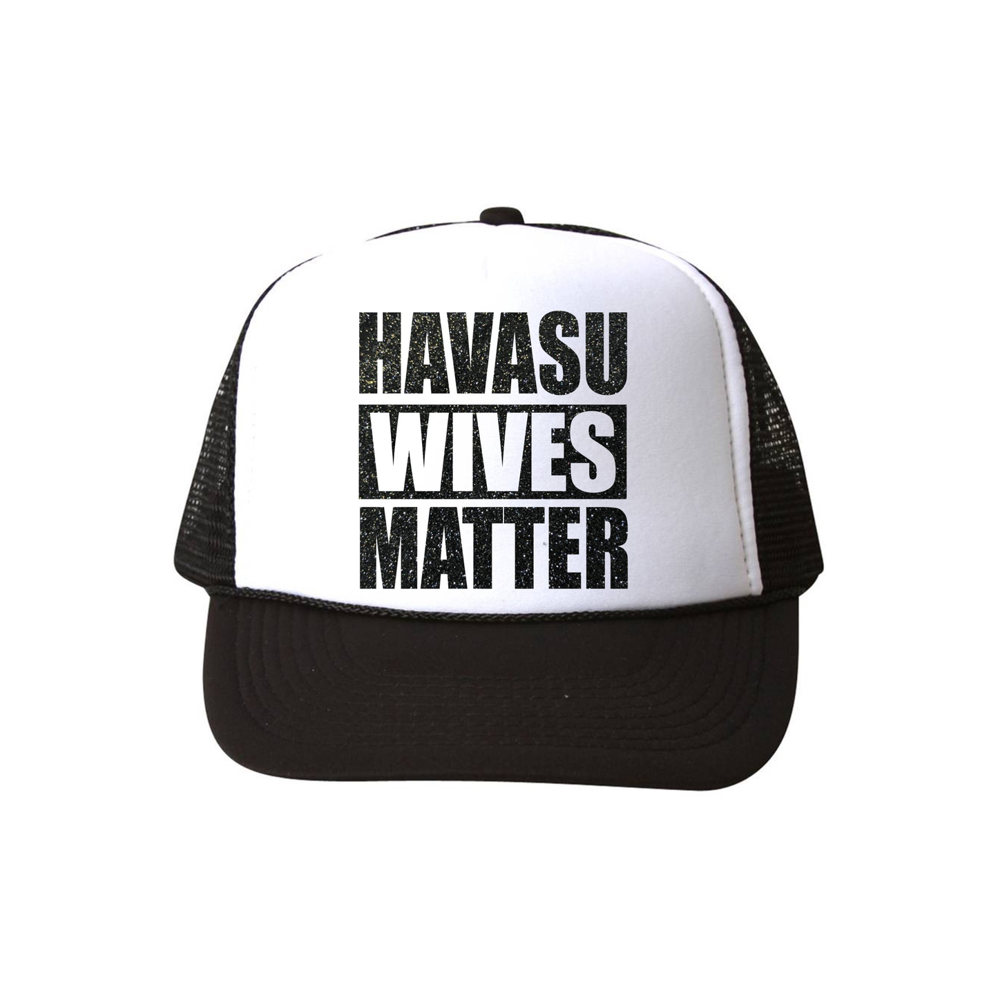 Havasu Wives Matter Trucker Hat