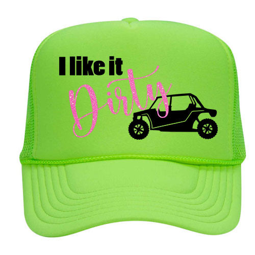 I Like It Dirty Trucker Hat